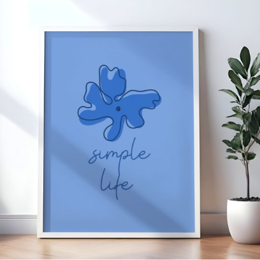 Einfaches Leben Minimalismus Wandkunst Poster