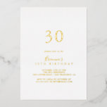Einfaches Minimalistisches 30. Geburtstag Party Go Folieneinladung<br><div class="desc">Dieses schlichte,  minimalistische Party aus Gold lädt zu einem modernen Event ein. Das schlichte und elegante Design zeichnet sich durch klassische und extravagante Schriftzeichen in Goldfolie aus.</div>