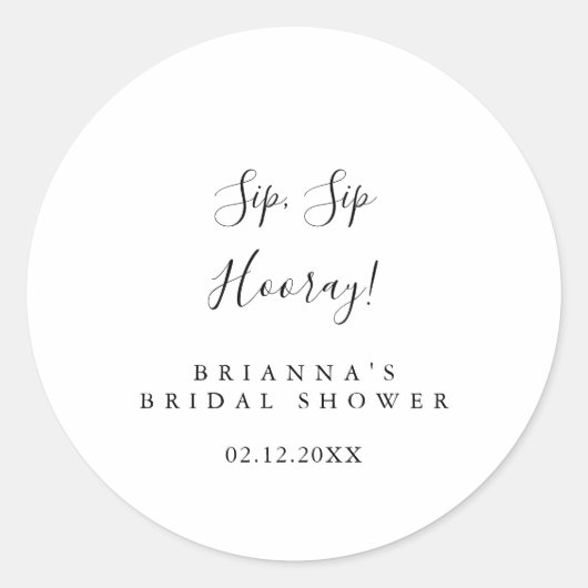 Einfaches Minimalistisches Sip-Hooray-Brautparty Runder Aufkleber (Vorderseite)
