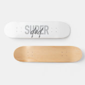 Einfaches, modernes, cooles Design Super Vater Skateboard (Horizontal)