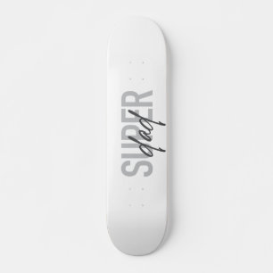 Einfaches, modernes, cooles Design Super Vater Skateboard