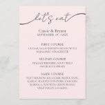 Einfaches Rosa Elegantes Hochzeitmenü für Kalligra Menükarte<br><div class="desc">Einfache Blush Pink Elegant Calligraphy Wedding Menü mit modernen Skripten und klassischen Dinner Menüs für Gäste. Personalisieren Sie den Text für Ihr Bar Menü oder fügen Sie Text für das Buffet-Menü hinzu.</div>