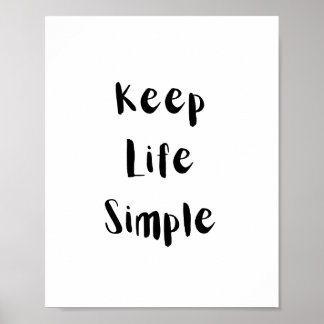 Einfachheit Des Lebens Motivationszitat Poster