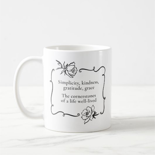 Einfachheit, Freundlichkeit, Dankbarkeit, Anmut Kaffeetasse (Links)