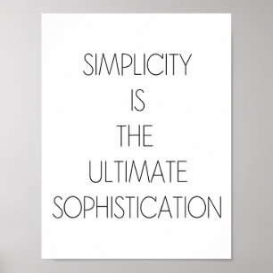 EINFACHHEIT IST DIE ENTSCHEIDENDE KULTIVIERTHEIT POSTER