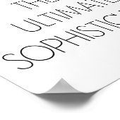 EINFACHHEIT IST DIE ULTIMATIVE SOPHISTIKATION POSTER (Ecke)