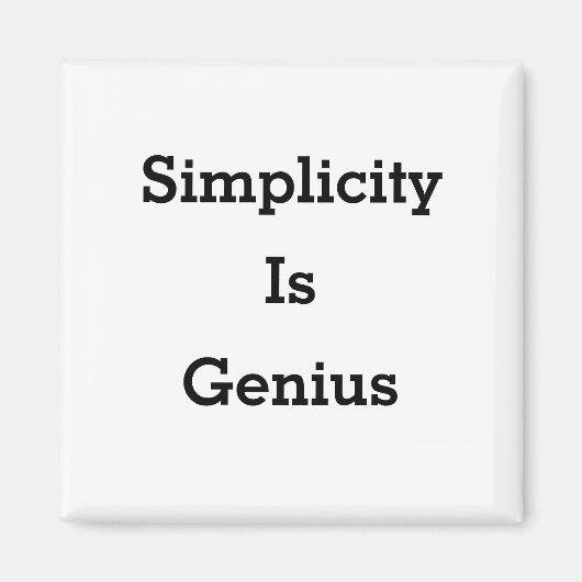 Einfachheit ist ein genialer Magnet (Vorne)