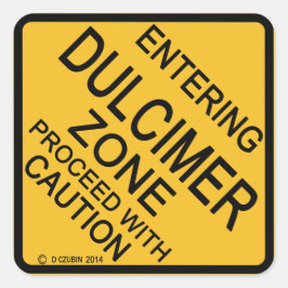 Einfahrt in die Dulcimer-Zone Quadratischer Aufkleber