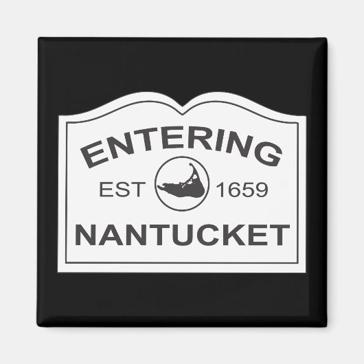 Einfahrt in Nantucket Est. 1659 Unterschrift in Sc Magnet (Vorne)
