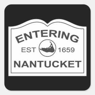 Einfahrt in Nantucket Est. 1659 Unterschrift in Sc Quadratischer Aufkleber