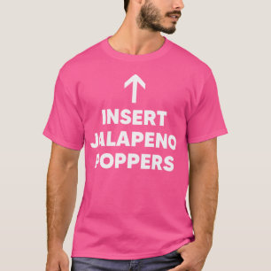 Einfügen von Jalapeno Poppers Chili Pepper T-Shirt