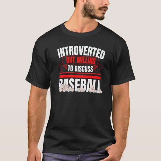 Einführung, aber willens, Baseball AntiS zu diskut T-Shirt (Vorderseite)