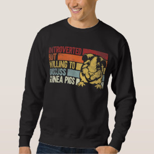 Einführung, aber willens, Guinea zu diskutieren Sc Sweatshirt