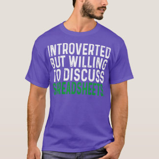 Einführung, aber willens, Tabellenkalkulationen zu T-Shirt