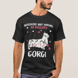 Einführung, aber willens, über Corgi Kostümhund zu T-Shirt
