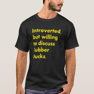 Einführung, aber willens, über Gummiherden Qu zu d T-Shirt