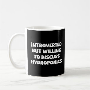 Einführung, aber willens, über Hydroponik zu disku Kaffeetasse