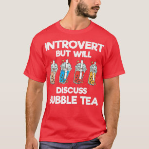 Einführung, aber wird diskutieren Blase Tea Funny  T-Shirt