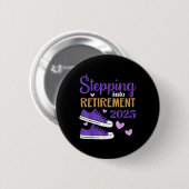 Einführung des Ruhestands 2025 Button (Vorne & Hinten)