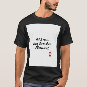 Einführung in die Langzeitpflege durch den Apothek T-Shirt