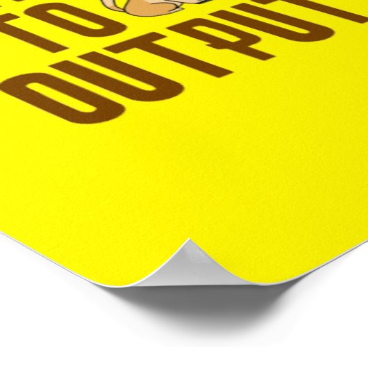 Eingabe in Ausgabe Poster (Ecke)