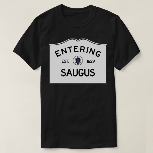 Eingabe von Saugus Massachusetts Stadtrundsichtzei T-Shirt (Design vorne)