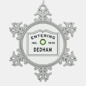Eingang Massachusetts Stadt Dedham Schneeflocken Zinn-Ornament (Vorderseite)