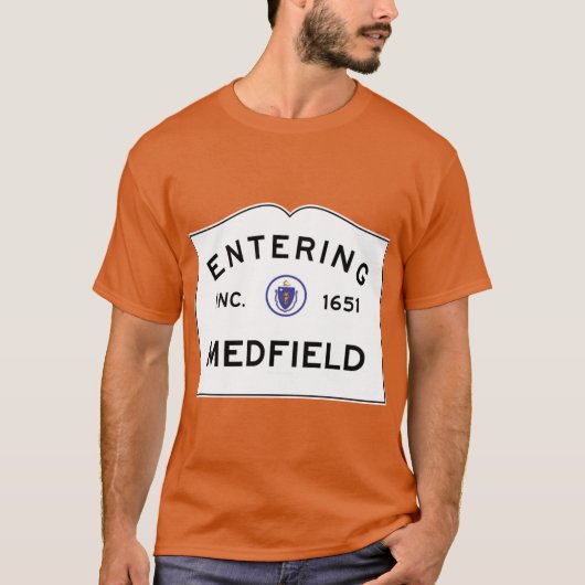 Eingang Medfield Massachusetts Commonwealth of Ma T-Shirt (Vorderseite)