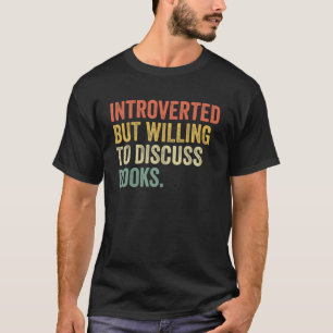 eingeführt, aber willens, Buch Vintag zu diskutier T-Shirt