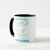 eingeführt, aber willens, Katzen zu diskutieren Tasse (Vorderseite Links)