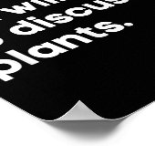 eingeführt, aber willens, Pflanze zu diskutieren F Poster (Ecke)