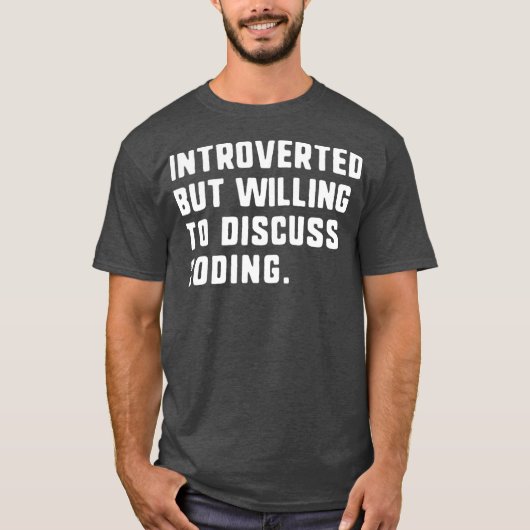 eingeführt, aber willens, über Coding Funny zu dis T-Shirt (Vorderseite)