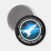 eingeführt, aber willens, über Science Fiction zu  Magnet (Vorderseite/Rückseite)