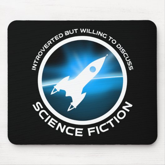 eingeführt, aber willens, über Science Fiction zu  Mousepad (Vorne)