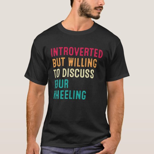 eingeführt, aber willens, vier Räder zu diskutiere T-Shirt (Vorderseite)