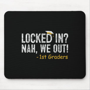 Eingeklemmt in wir 1. Klasse Abschluss Geschenk er Mousepad