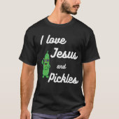 Eingelegtes und Jesus religiös T-Shirt (Vorderseite)
