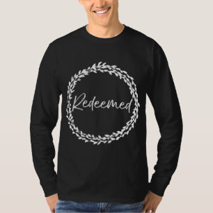 Eingelöster Niedlicher Blume Christlich für Frauen T-Shirt