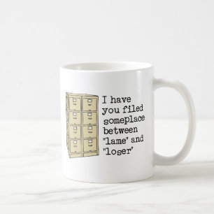 Eingeordnet zwischen Lame und Loser Lustiger Belei Kaffeetasse
