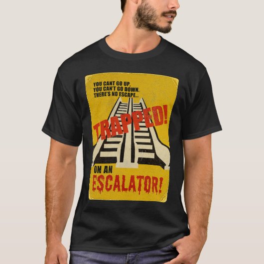 Eingeschlossen auf einer Rolltreppe T-Shirt (Vorderseite)