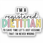 Eingetragene Diätitin RD Nie falsche Funny Gifts Aufkleber (Vorderseite)