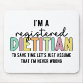 Eingetragene Diätitin RD Nie falsche Funny Gifts Mousepad (Vorne)