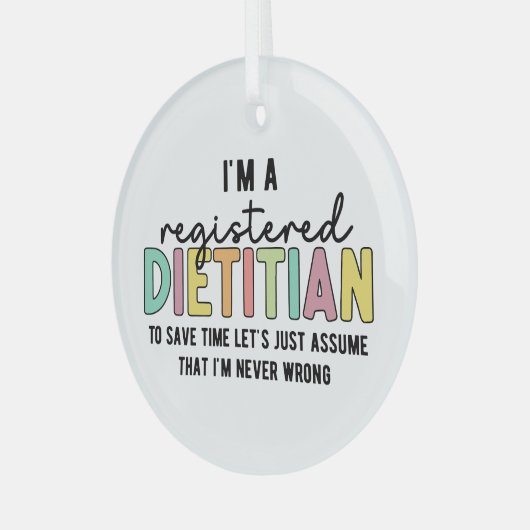 Eingetragene Diätitin RD Nie falsche Funny Gifts Ornament Aus Glas (Vorderseite links)