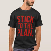 Einhaltung des Plans T-Shirt (Vorderseite)