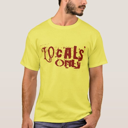 Einheimische nur rot T-Shirt (Vorderseite)
