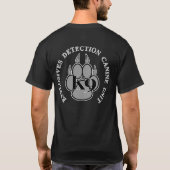 Einheit der Sprengstoff-Entdeckungs-K-9 T-Shirt (Rückseite)