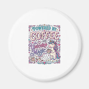Einhorn, angetrieben von Kaffee und Einhorn-Magie- Magnet