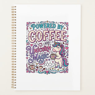 Einhorn, angetrieben von Kaffee und Einhorn-Magie- Planer
