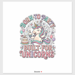 Einhorn Born to Party Gebaut für Einhörner Retro-S Aufkleber