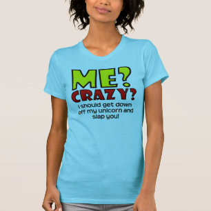 Einhorn Crazy Lustiges T-Shirt